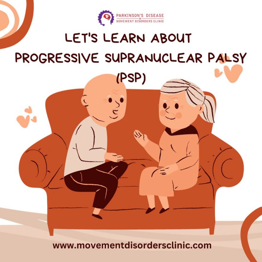 Lets Learn About Progressive Supranuclear Palsy (PSP) | Parkinsons ...